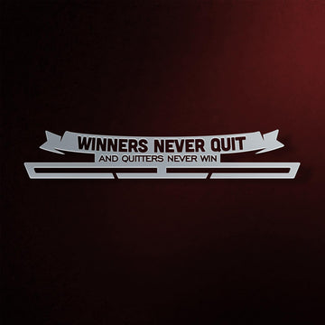 Winners Never Quit And Quitters Never Win Medal Hanger Display Victory Medal Hangers®